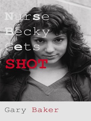cover image of Nurse Becky Gets Shot
